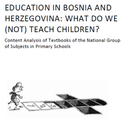 Education in Bosnia and Herzegovina: What Do We (not) Teach Children? A study by proMENTE